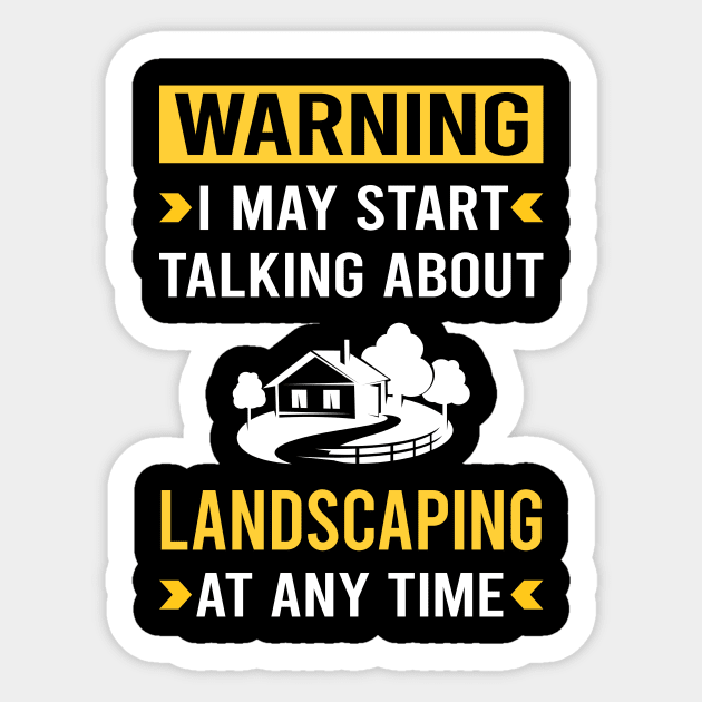 Warning Landscaping Landscape Landscaper Sticker by Good Day